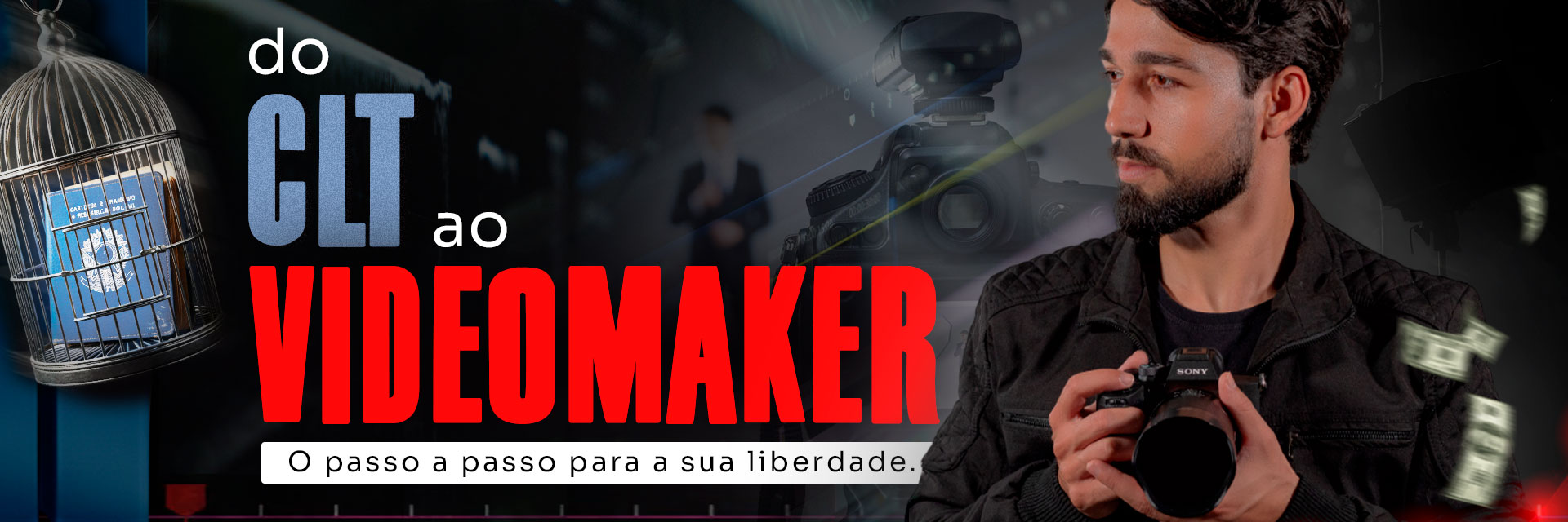 Do CLT ao Videomaker